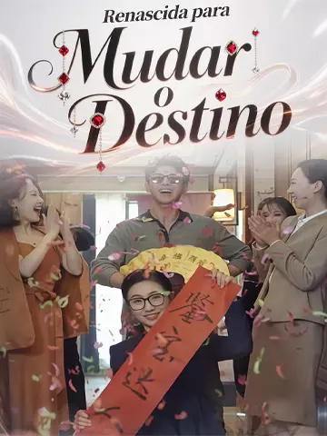 Renascida para Mudar o Destino
