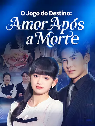 O Jogo do Destino: Amor Após a Morte