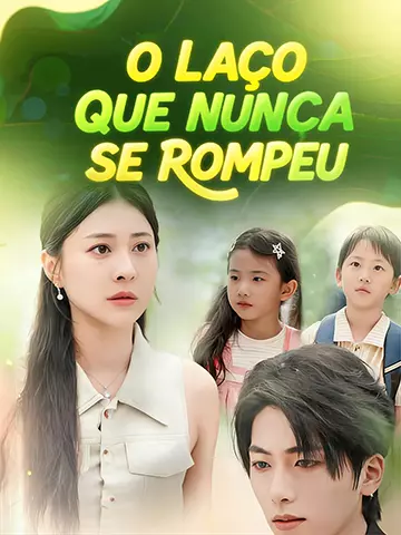 O Laço Que Nunca Se Rompeu