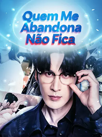 Quem Me Abandona Não Fica