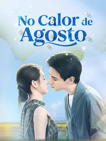 No Calor de Agosto