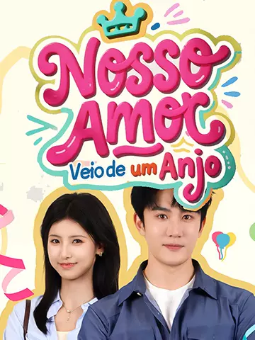 Nosso Amor Veio de um Anjo