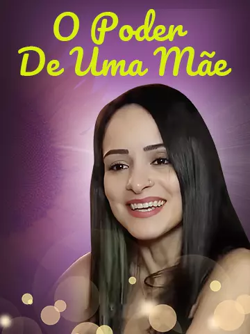 O Poder De Uma Mãe