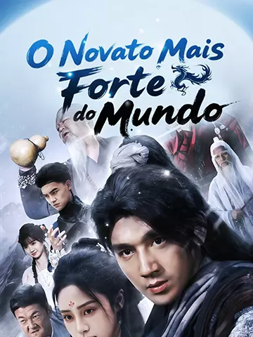O Novato Mais Forte do Mundo