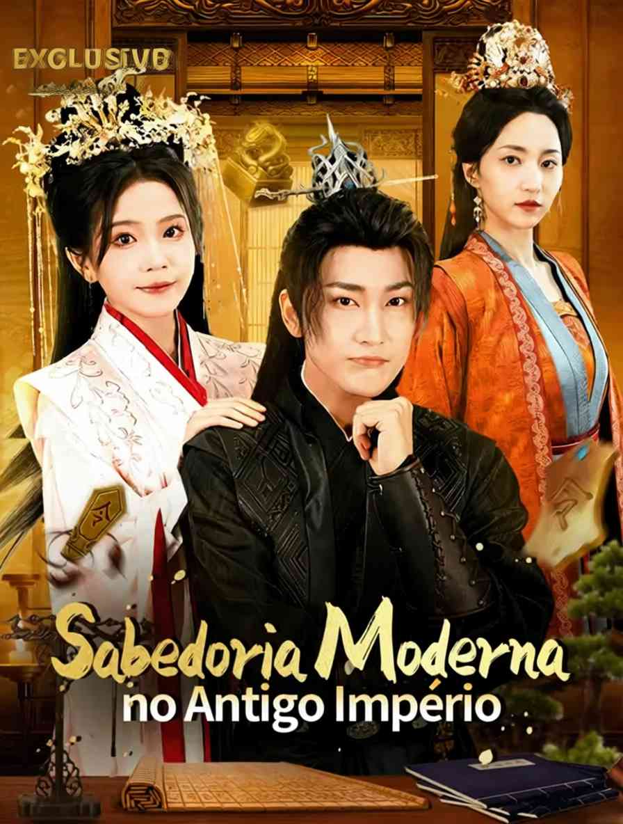 Sabedoria Moderna no Antigo Império [dublado]