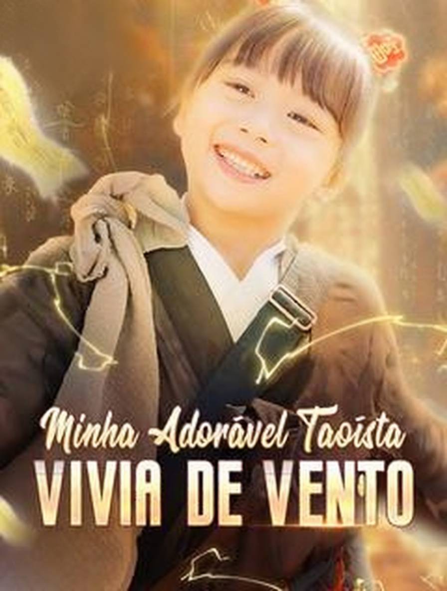 Minha Adorável Taoísta Vivia de Vento