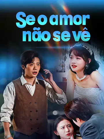 Se o amor não se vê