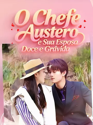 O Chefe Austero e Sua Esposa Doce e Grávida