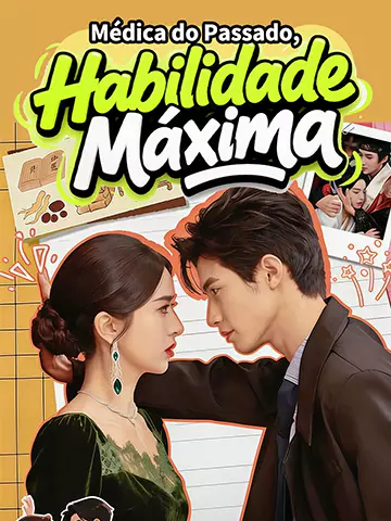 Médica do Passado, Habilidade Máxima