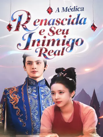 Renascida: A Princesa Médica Casa com o Rival