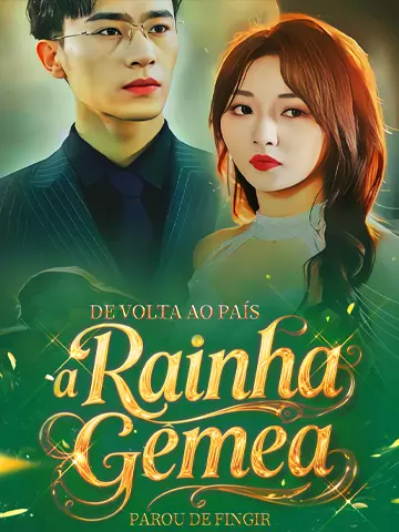 De Volta ao País, a Rainha Gêmea Deixou de Fingir