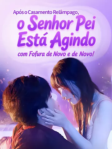 Após o Casamento Relâmpago, o Rei do Submundo Não Resistiu ao Seu Encanto!