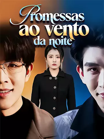 Promessas ao vento da noite