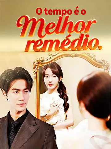 O tempo é o melhor remédio.
