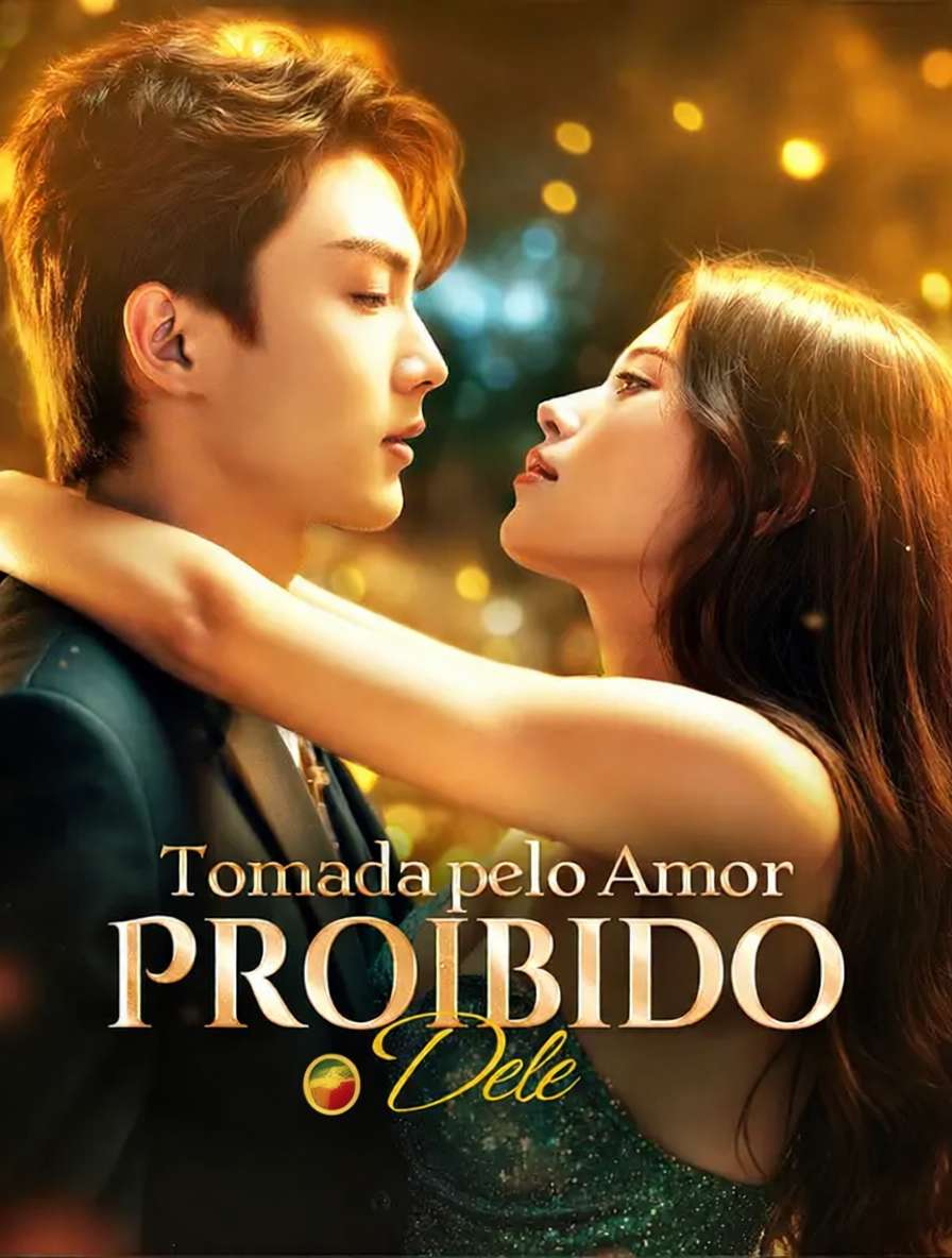 Tomada pelo Amor Proibido Dele