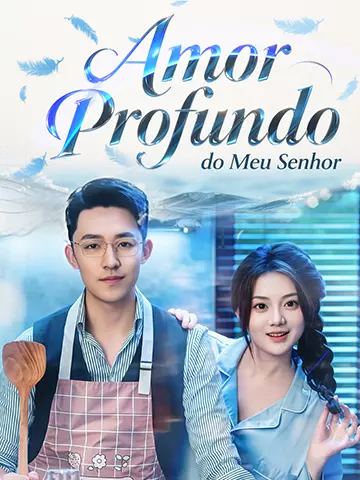 Amor Profundo do Meu Senhor