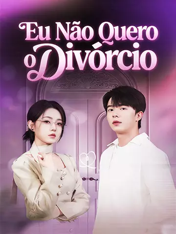 Eu Não Quero o Divórcio