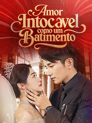 Amor Intocável como um Batimento
