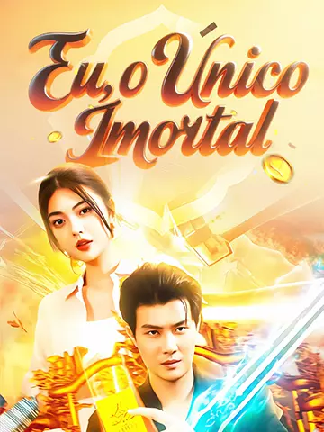 Eu, o Único Imortal