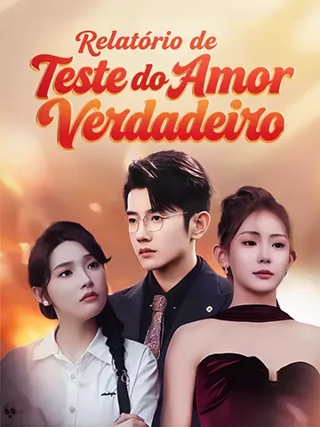 Relatório de Teste do Amor Verdadeiro