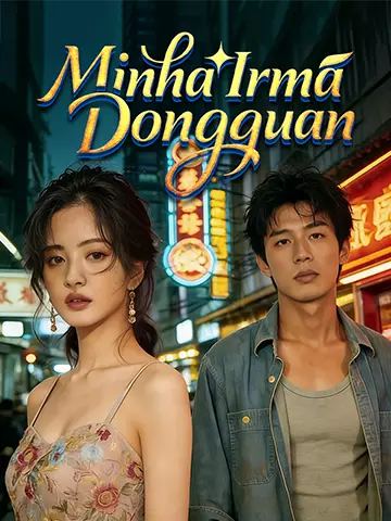Minha Irmã Dongguan