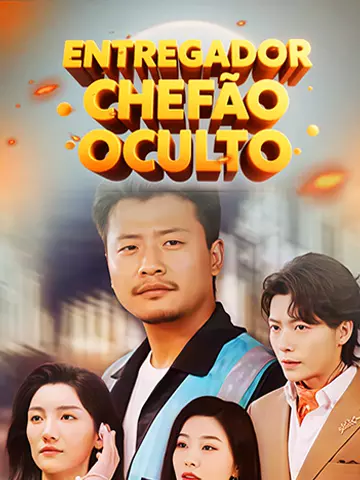 ENTREGADOR CHEFÃO OCULTO