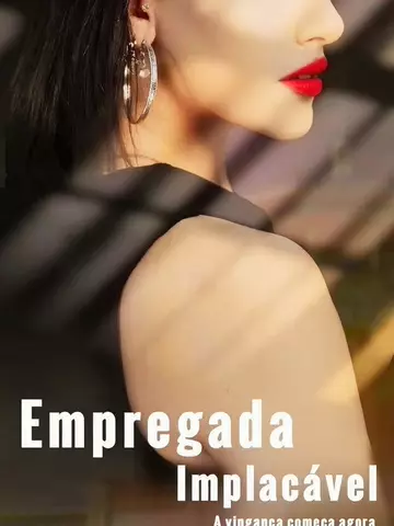 Empregada Implacável