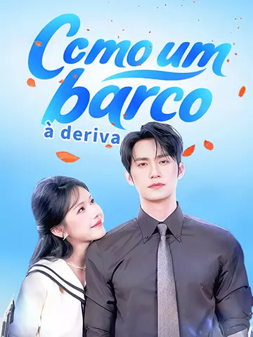 Como um barco à deriva