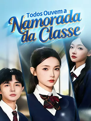 Todos Ouvem a Namorada da Classe