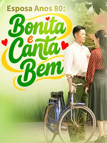Esposa Anos 80: Bonita e Canta Bem
