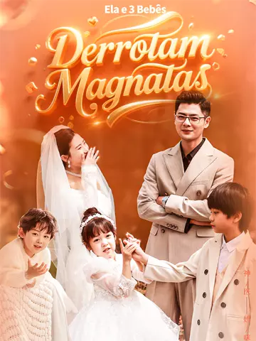 Ela e 3 Bebês Derrotam Magnatas