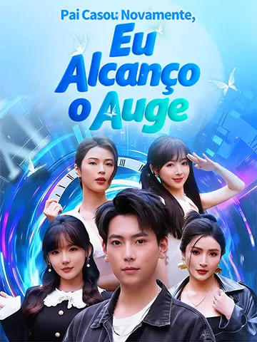 Pai Casou Novamente, Eu Alcanço o Auge