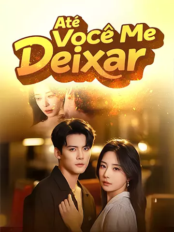 Até Você Me Deixar