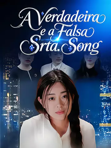 A Verdadeira e a Falsa Srta.Song