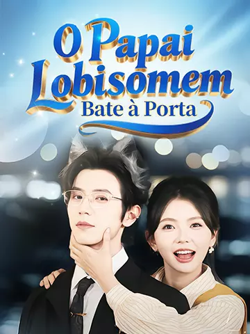 O Papai Lobisomem Bate à Porta