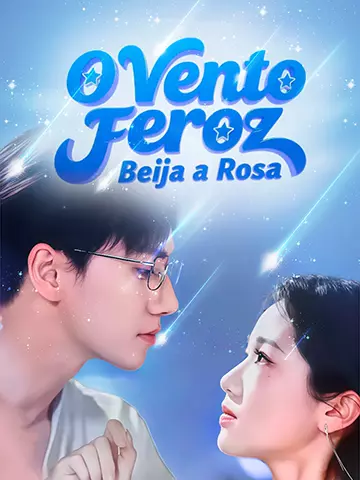 O Vento Feroz Beija a Rosa