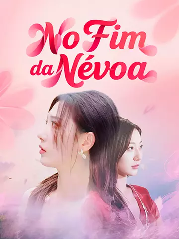 No Fim da Névoa