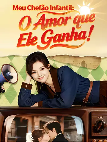 Meu Chefão Infantil: O Amor que Ele Ganha