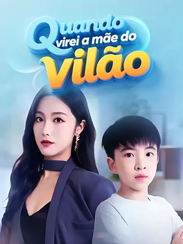 Quando virei a mãe do vilão