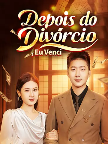 Depois do Divórcio, Eu Venci
