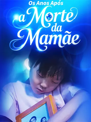 Os Anos Após a Morte da Mamãe