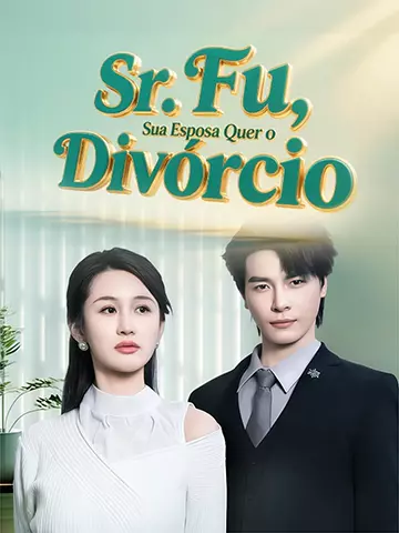 Sr. Fu, Sua Esposa Quer o Divórcio