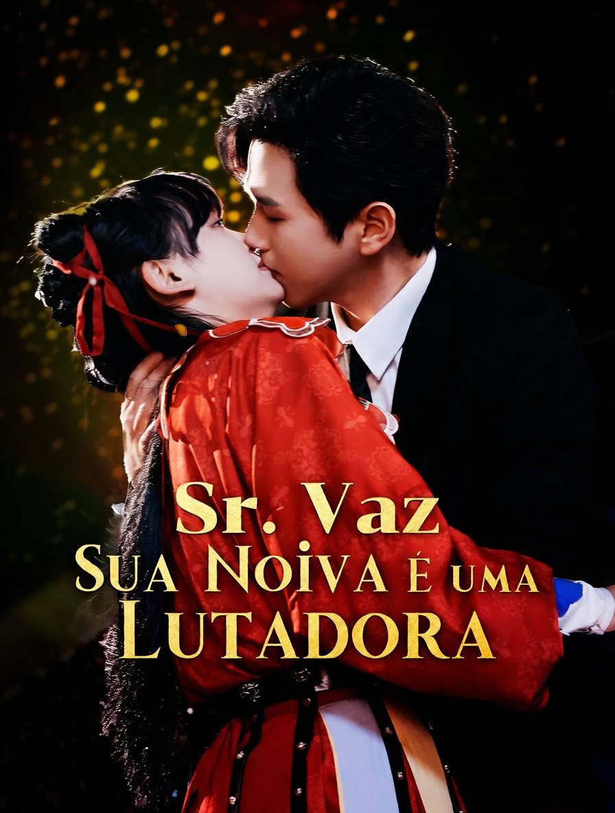Sr. Vaz, Sua Noiva É uma Lutadora