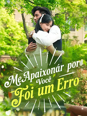 Me Apaixonar por Você Foi um Erro