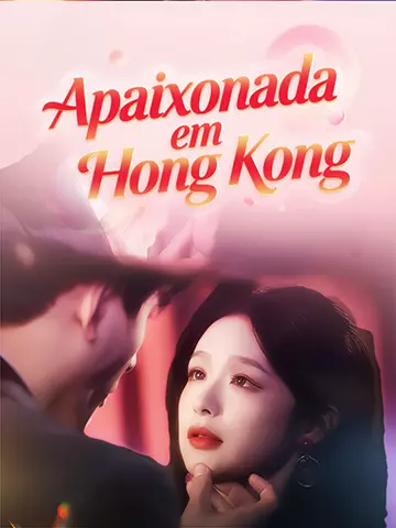 Apaixonada em Hong Kong