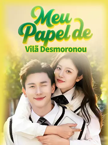Meu Papel de Vilã Desmoronou