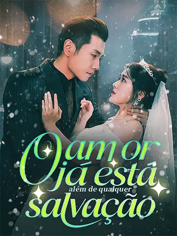 O amor já está além de qualquer salvação