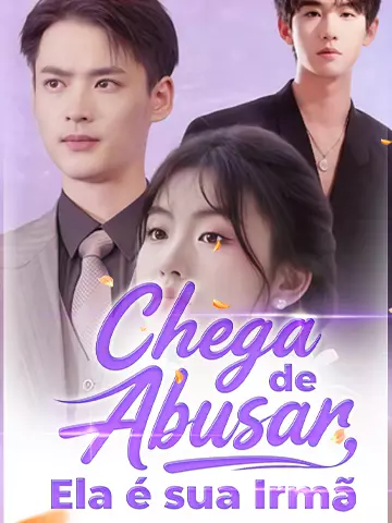 Chega de Abusar, Ela é sua Irmã