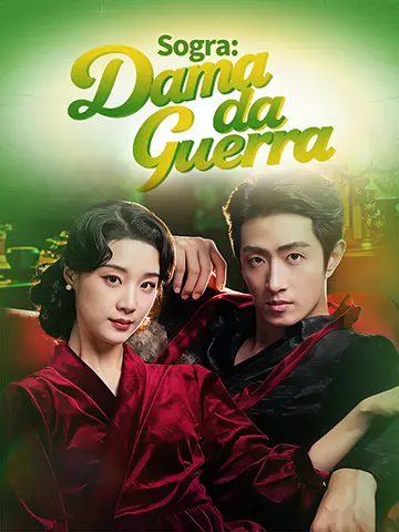 Sogra: Dama da Guerra