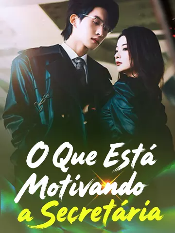 O Que Está Motivando a Secretária